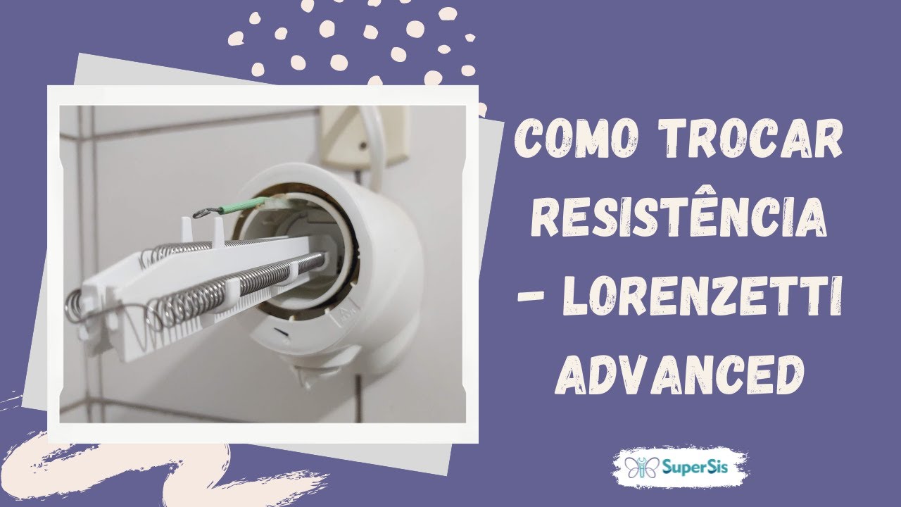 Como Trocar Resistência De Chuveiro Lorenzetti | Passo A Passo